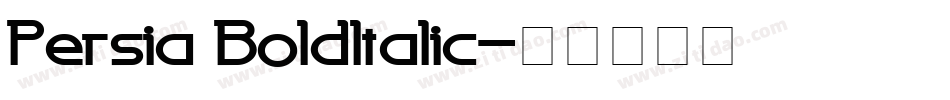 Persia BoldItalic字体转换